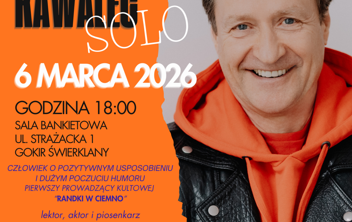 Zdjęcie do Dzień Kobiet - Jacek Kawalec "Solo" - 6 marca 2026