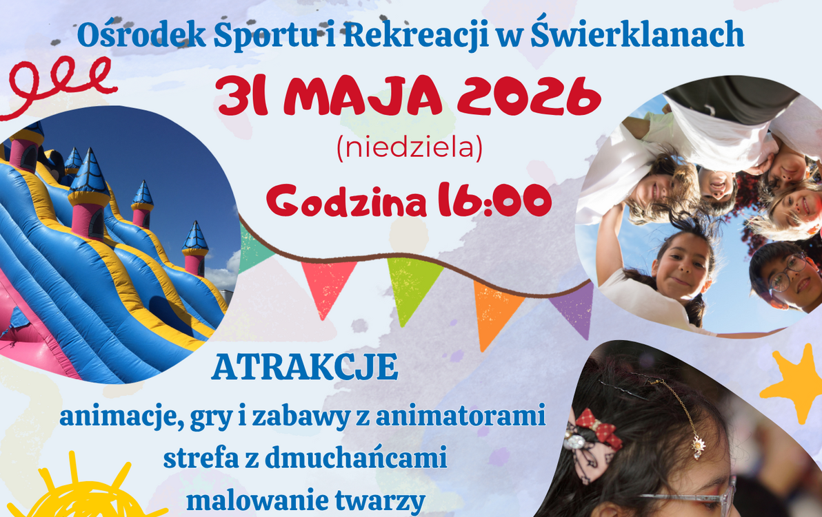 Zdjęcie do Dzień Dziecka z Gminnym Ośrodkiem Kultury i Rekreacji w Świerklanach - 31.06.2026r.